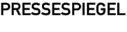 PRESSESPIEGEL