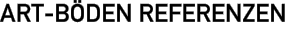ART-BÖDEN REFERENZEN