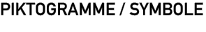 PIKTOGRAMME / SYMBOLE
